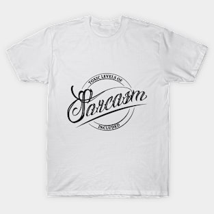 Sarcasm Included T-Shirt